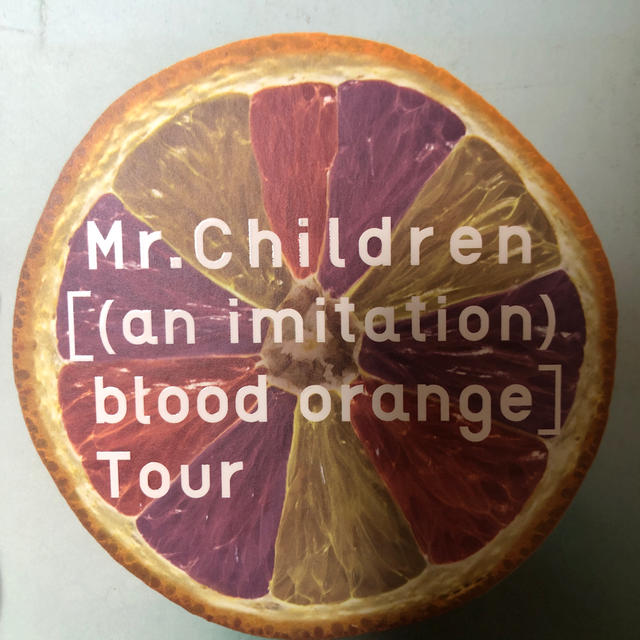 Mr．Children［（an　imitation）　blood　orange］