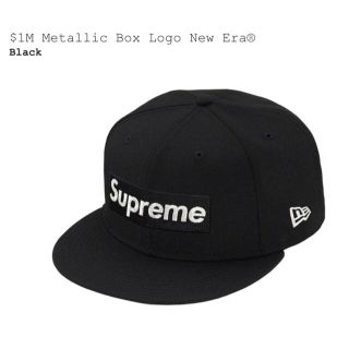 シュプリーム(Supreme)の$1M Metallic Box Logo New Era® 7 1/4(キャップ)