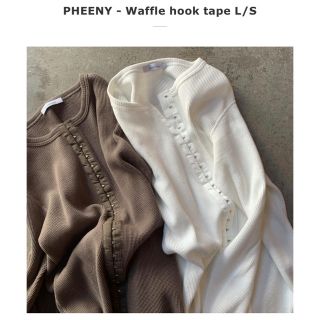 フィーニー(PHEENY)のpheeny honeycomb front hook tape ロング(カットソー(長袖/七分))