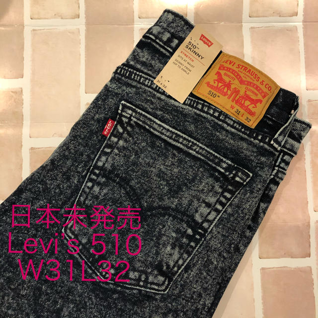 ☆日本未発売☆リーバイス 510 Contra Costa W31L32 特別セーフ www