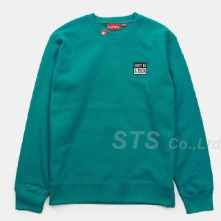 シュプリーム(Supreme)のSupreme Don't  Be A Dick crewneck M最終値下げ(スウェット)