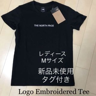 ザノースフェイス(THE NORTH FACE)の【新品未使用】ノースフェース Logo Embroidered Tee 2枚(Tシャツ(半袖/袖なし))