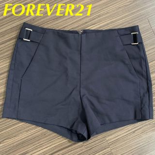 フォーエバートゥエンティーワン(FOREVER 21)のFOREVER21 ショートパンツ(ショートパンツ)