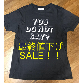 メゾンドリーファー(Maison de Reefur)のMAISON DE REEFUR 【YOU DO NOT SAY?】Tシャツ(Tシャツ(半袖/袖なし))