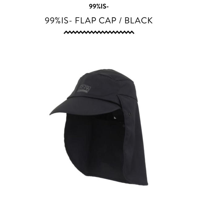 99%IS- FLAP CAP / BLACK帽子