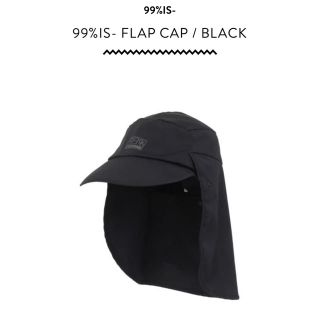 ピースマイナスワン(PEACEMINUSONE)の99%IS- FLAP CAP / BLACK(キャップ)