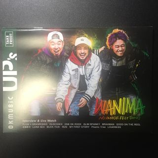 ワニマ(WANIMA)のokmusic up's  wanima  flow  granrodeo(ミュージシャン)