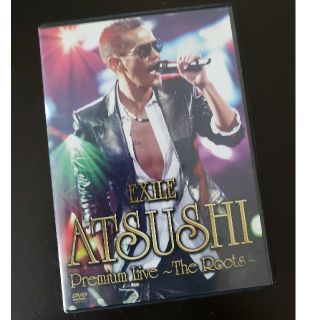 エグザイル(EXILE)のEXILE　ATSUSHI　Premium　Live　～The　Roots～ D(ミュージック)