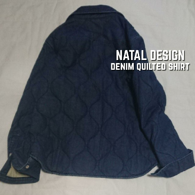 NATAL NATAL DESIGN デニムキルテッドシャツの通販 by zosca shop｜ネイタルデザインならラクマ DESIGN - ネイタルデザイン 2022