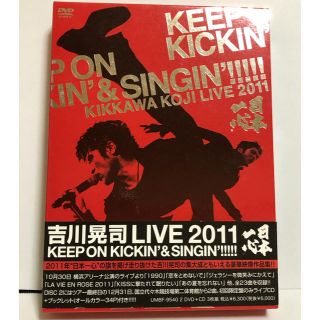 吉川晃司/KIKKAWA KOJI LIVE 2011 KEEP ON KIC…