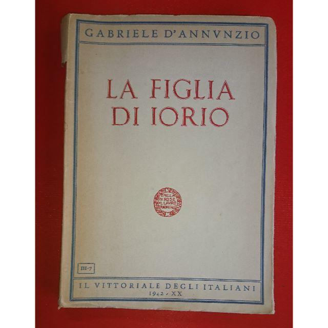 ガブリエレ・ダヌンツィオ La Figlia di Lorio（イタリア語）