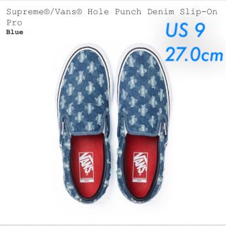 シュプリーム(Supreme)の27.0cm Hole Punch Denim Slip-On Pro Blue(スニーカー)