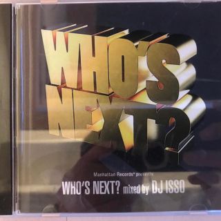 DJ ISSO / WHO'S NEXT?(ヒップホップ/ラップ)