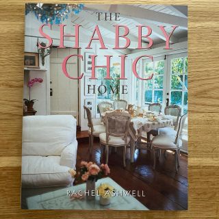 ロンハーマン(Ron Herman)のThe Shabby Chic Home シャビーシックホーム(洋書)