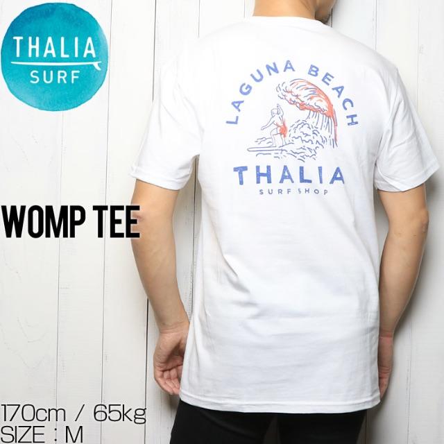 THALIA SURF タリアサーフ WOMP TEE 半袖Tシャツ