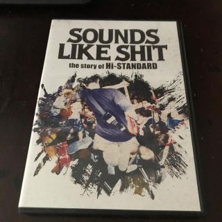 SOUNDS　LIKE　SHIT：the　story　of　Hi-STANDAR(ミュージック)