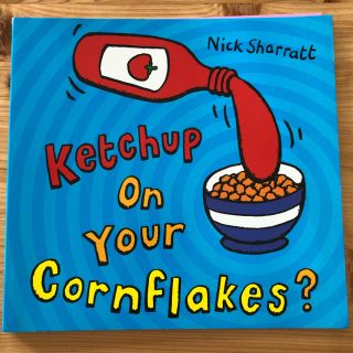 KETCHUP ON YOUR CORNFLAKES?(P)(洋書)