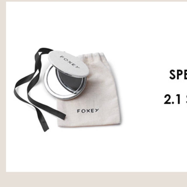 FOXEY(フォクシー)のフォクシー オリジナルミラー+巾着セット 新品未開封 エンタメ/ホビーのコレクション(ノベルティグッズ)の商品写真