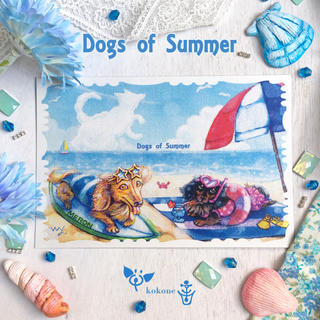 【Dogs of Summer】　わんこのサマーポストカード♪(アート/写真)