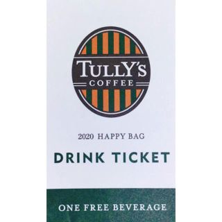 タリーズコーヒー(TULLY'S COFFEE)のタリーズコーヒードリンクチケット 1枚(フード/ドリンク券)