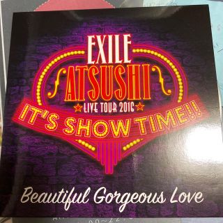 エグザイル(EXILE)のEXILEアツシ　　IT‘s SHOW  ＴIME  ‼️(ミュージック)