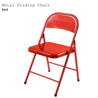 シュプリーム(Supreme)のsupreme Metal Folding Chair シュプリーム 椅子(折り畳みイス)