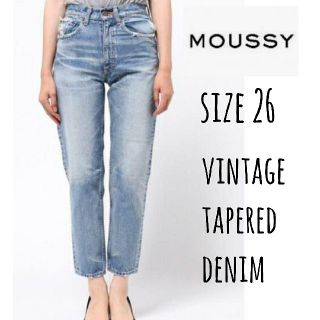 マウジー(moussy)のMOUSSY vintage tapered denim 26(デニム/ジーンズ)