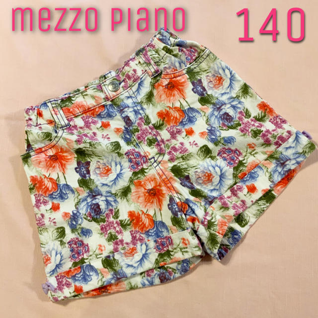 mezzo piano(メゾピアノ)のメゾピアノ♡花柄 ショートパンツ　140 キッズ/ベビー/マタニティのキッズ服女の子用(90cm~)(パンツ/スパッツ)の商品写真