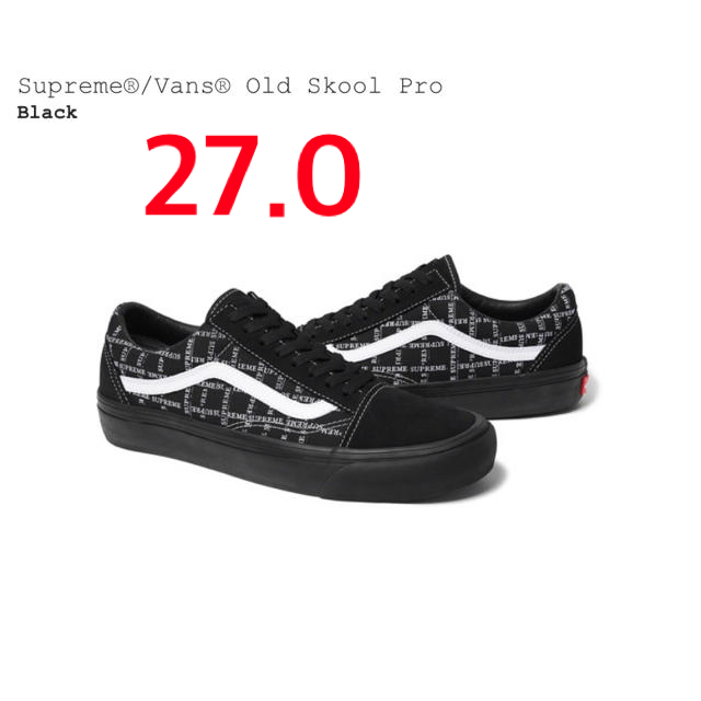 Supreme Vans Old Skool Pro ブラック　バンズ靴/シューズ