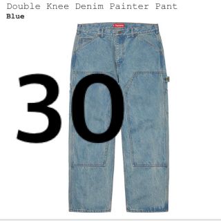 シュプリーム(Supreme)の30インチ　painter pant(ペインターパンツ)