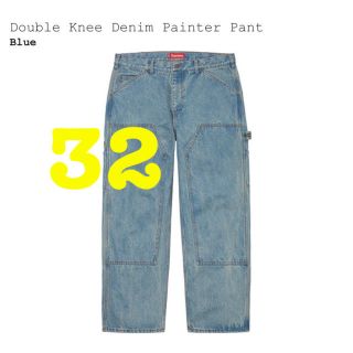 シュプリーム(Supreme)のDouble Knee Denim Painter Pant(ペインターパンツ)