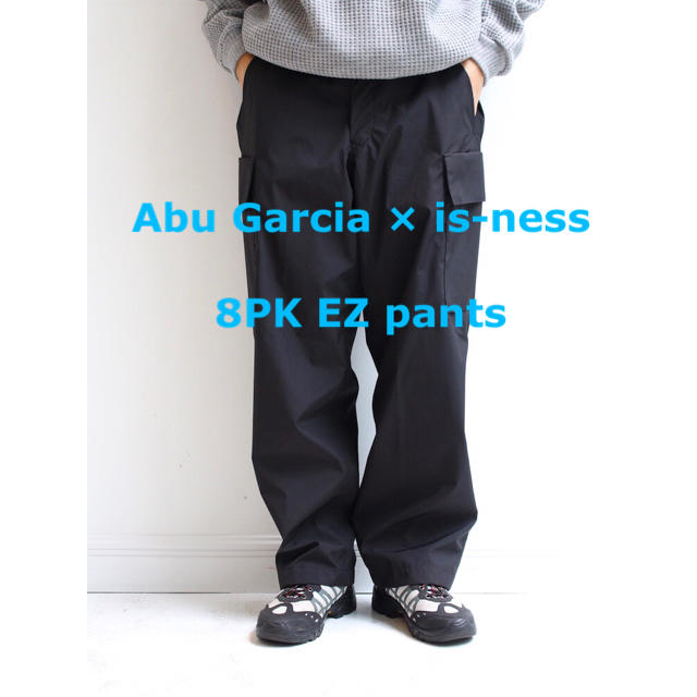 Abu Garcia × is-ness 8PK EZ pants