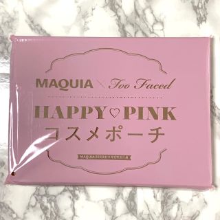 トゥフェイス(Too Faced)の【MAQUIA×Too Faced HAPPY♡PINKコスメポーチ】(ポーチ)