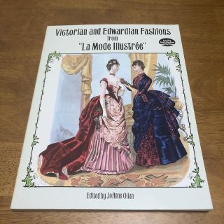 Victorian and Edwardian Fashions(洋書)