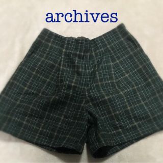 アルシーヴ(archives)のarchives   ショートパンツ(ショートパンツ)