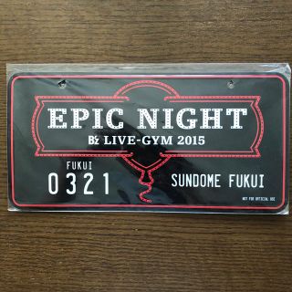 B'z EPIC NIGHT メモリアルプレート 福井(ミュージシャン)