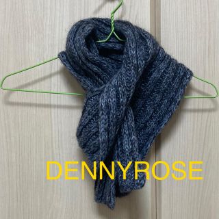 デニーローズ(DENNYROSE)のマフラー　　DENNYROSE(マフラー/ショール)