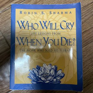 Who Will Cry When You Die?(洋書)