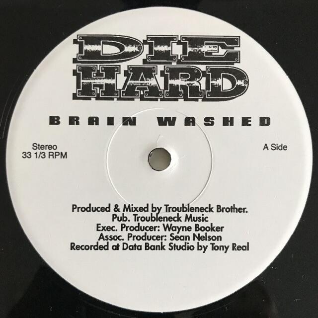 ヒップホップ+ラップ Die Hard - Brain Washed