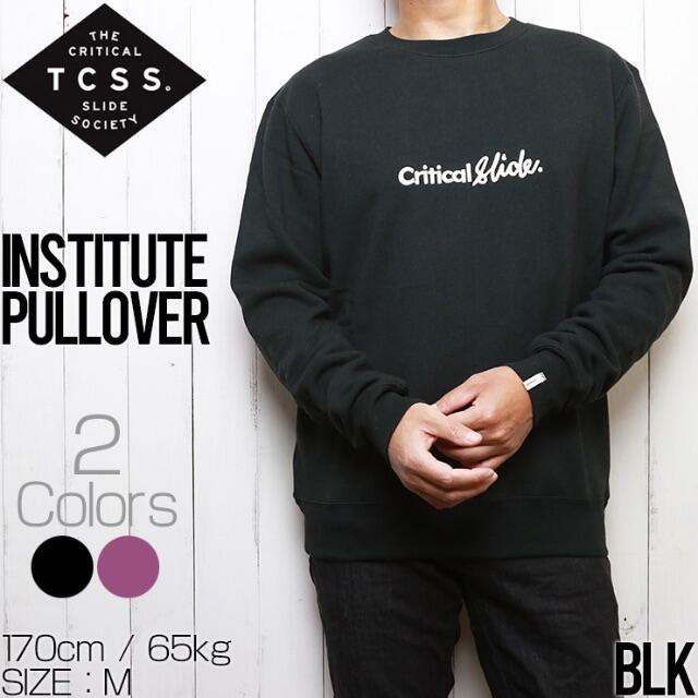 TCSS ティーシーエスエス INSTITUTE PULLOVER スウェット