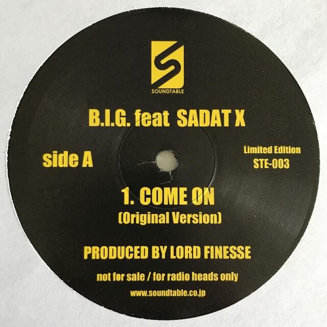 B.I.G. Feat Sadat X - Come On