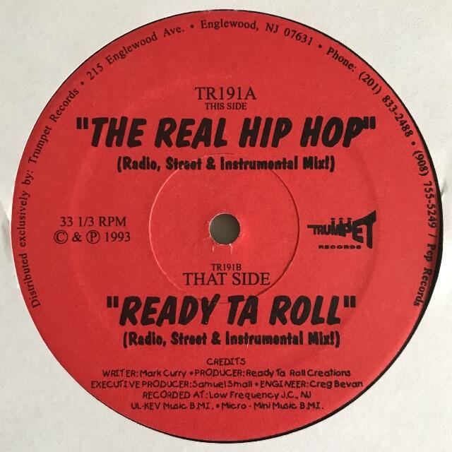 Ready Ta Roll - The Real Hip Hopヒップホップ