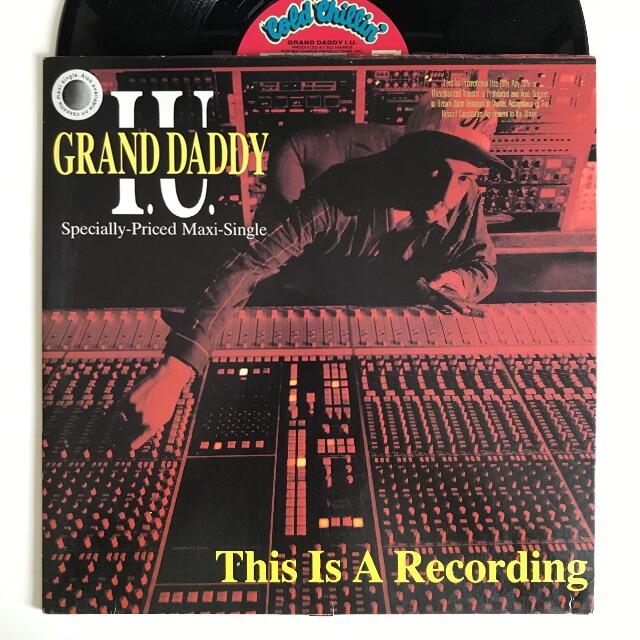 Grand Daddy I.U. - This Is A Recording