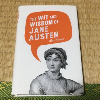 The Wit and Wisdom of Jane Austen  (洋書)