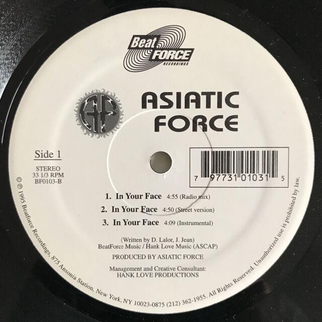 ヒップホップ+ラップ Asiatic Force - In Your Face
