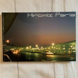 Hiromix 写真集　PARIS(アート/エンタメ)