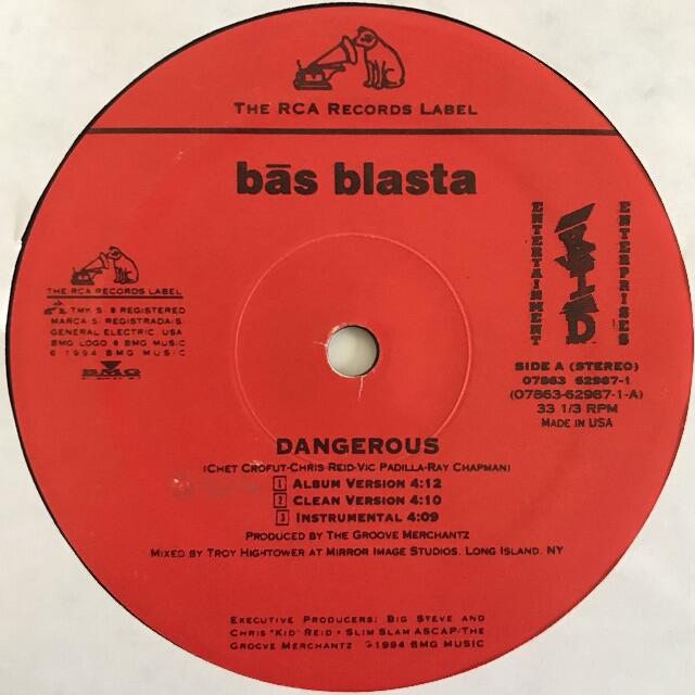 Bas Blasta - Dangerous / The Rhythm
