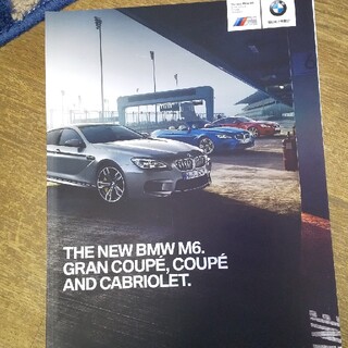ビーエムダブリュー(BMW)のTHE NEW BMW M6 GRAN COUPE＆CABRIOLET.(カタログ/マニュアル)
