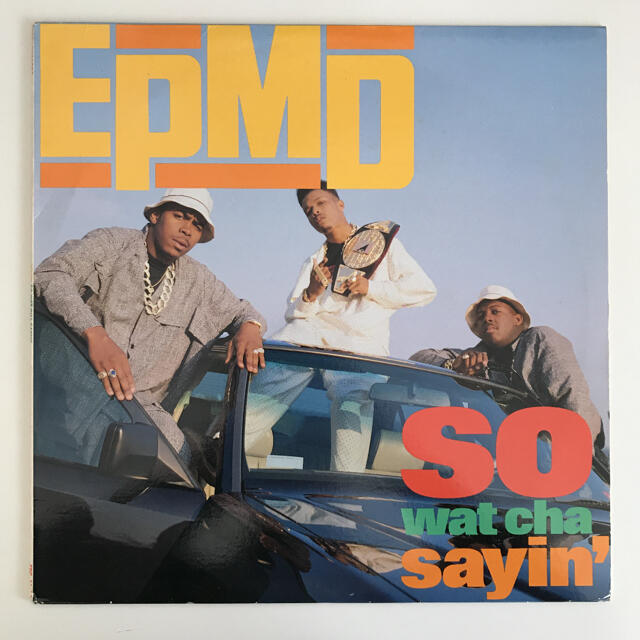 EPMD - So Wat Cha Sayin'