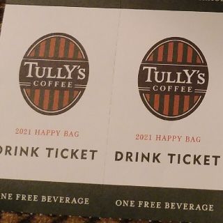 タリーズコーヒー(TULLY'S COFFEE)のタリーズ　コーヒー　ドリンク　チケット　2枚　ハッピーバック(フード/ドリンク券)